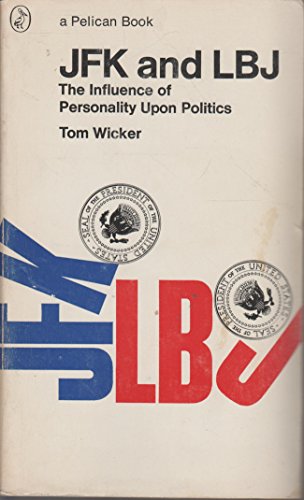 Stock image for JFK and LBJ : The Influence of Personality upon Prejudice for sale by Booked Experiences Bookstore