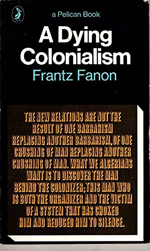 Dying Colonialism (Pelican Books)