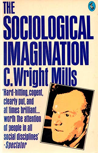 9780140211306: The Sociological Imagination (Pelican S.)