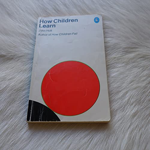 9780140211337: How Children Learn (Pelican S.)
