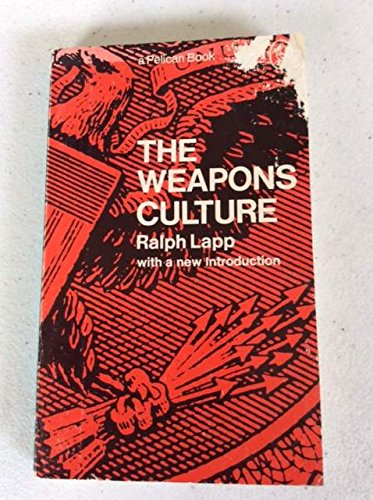 9780140211382: The Weapons Culture Edition: Reprint
