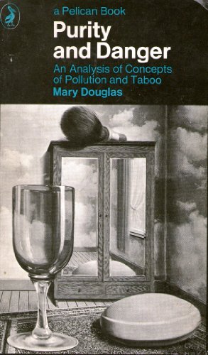 9780140211504: Purity and danger: An analysis of concepts of pollution and taboo (Pelican books)