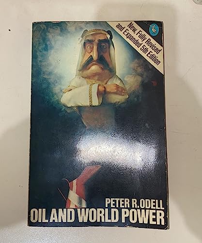 Stock image for Oil And World Power: A Geographical Interpretation (Pelican) for sale by AwesomeBooks
