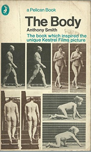 9780140211771: The body (Pelican books)