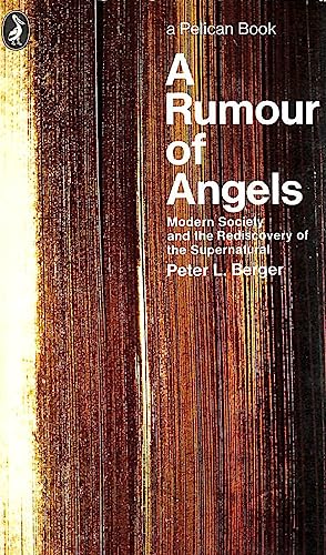 9780140211801: A Rumour of Angels: Modern Society And the Rediscovery of the Supernatural (Pelican S.)