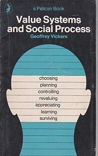 9780140212150: Value Systems and Social Process