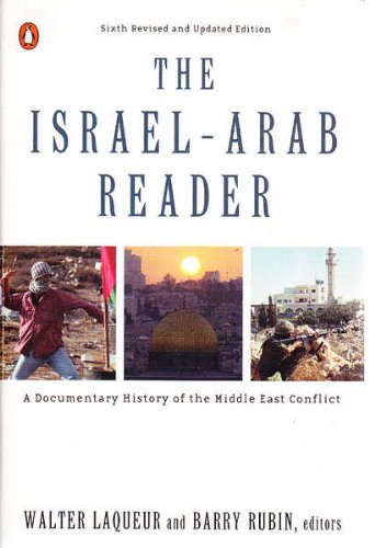 Beispielbild fr The Israel-Arab Reader: A Documentary History of the Middle East Conflict zum Verkauf von Anybook.com