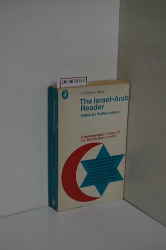 The Israel-Arab Reader. A Documentary History of the Middle East Conflict