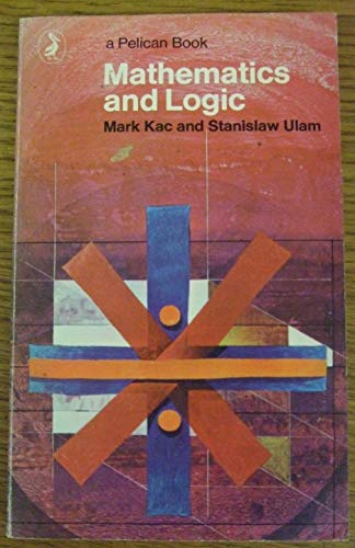 Stock image for Mathematics And Logic: Retrospect and Prospects (Pelican S.) for sale by WorldofBooks