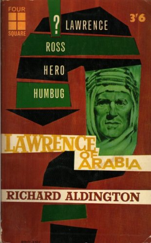 Lawrence of Arabia (Pelican) (9780140212631) by Richard Aldington