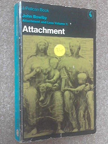 9780140212761: Attachment And Loss Vol.1: v. 1 (Pelican S.)
