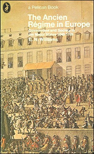 9780140212914: The Ancien Regime in Europe: Government And Society in the Major States, 1648-1789