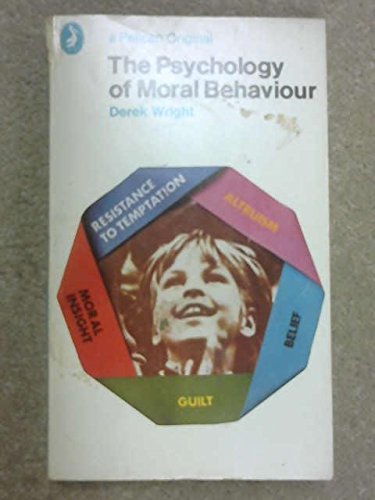 Beispielbild fr The Psychology of Moral Behaviour zum Verkauf von PsychoBabel & Skoob Books