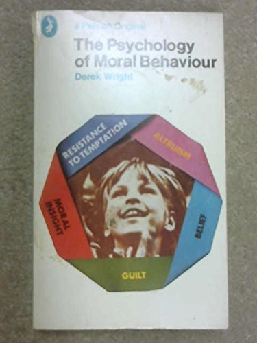 Stock image for The Psychology of Moral Behaviour for sale by 2Vbooks