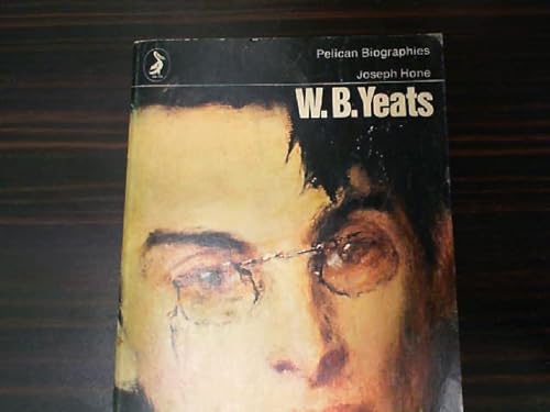 Beispielbild fr W.B. Yeats 1865-1939 (Pelican) zum Verkauf von AwesomeBooks