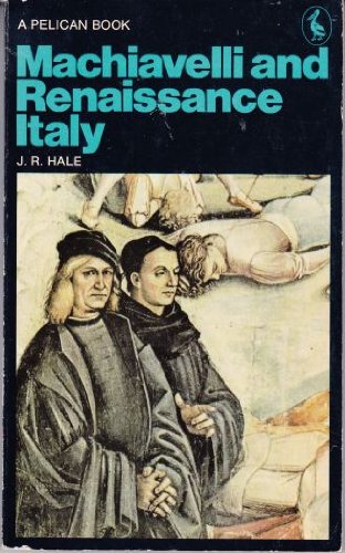 Beispielbild fr Machiavelli and Renaissance Italy zum Verkauf von AwesomeBooks