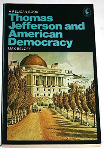 Beispielbild fr Thomas Jefferson and American Democracy zum Verkauf von Better World Books