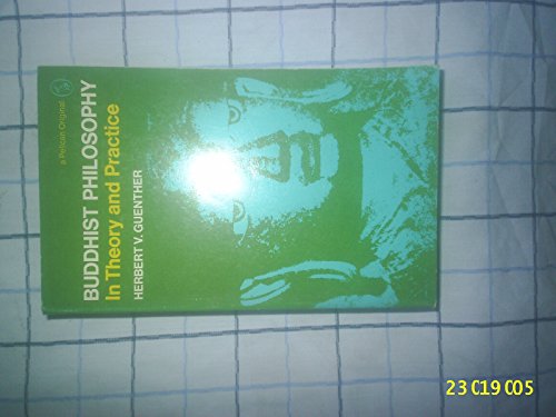 Beispielbild fr Buddhist Philosophy in Theory And Practice (A pelican original) zum Verkauf von WorldofBooks