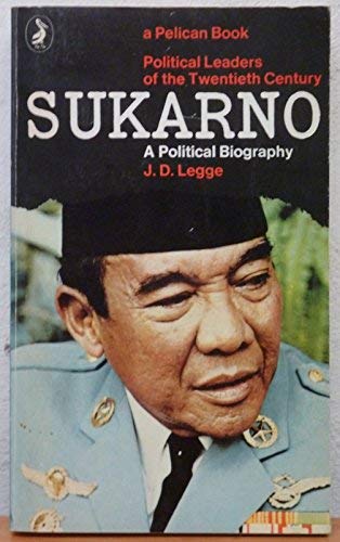 9780140214093: Sukarno: A Political Biography