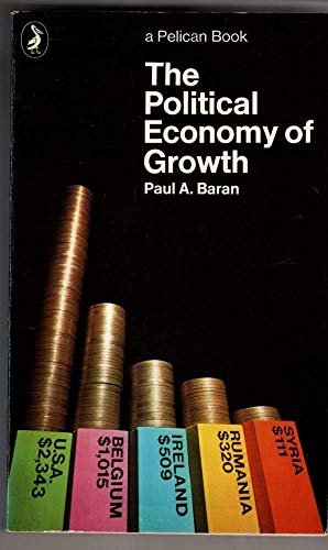 Stock image for The Political Economy of Growth for sale by Irish Booksellers
