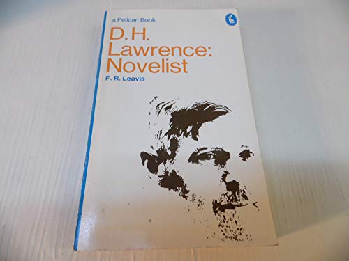 9780140214918: D.H. Lawrence: Novelist
