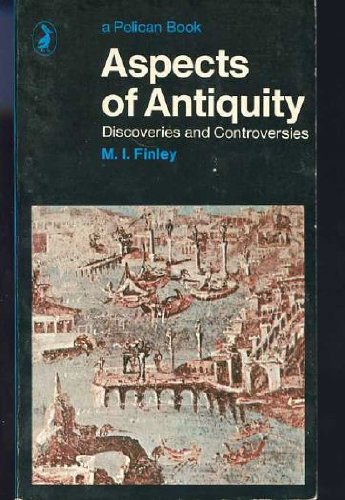 9780140215090: Aspects of Antiquity: Discoveries And Controversies (Pelican S.)