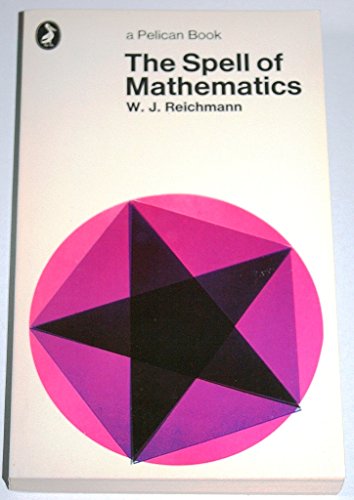 9780140215151: The Spell of Mathematics