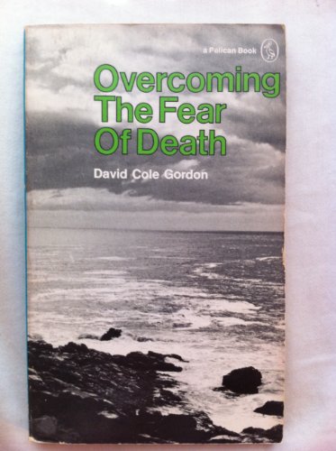 9780140215274: Overcoming the Fear of Death