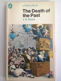 9780140215311: The Death of the Past (Pelican S.)