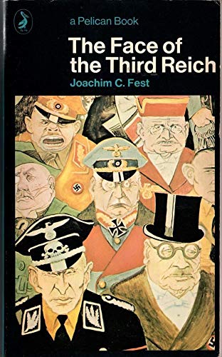 Stock image for The Face of the Third Reich (Pelican S.) for sale by WorldofBooks