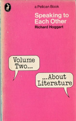 9780140215885: Speaking to Each Other, Volume Two: About Literature