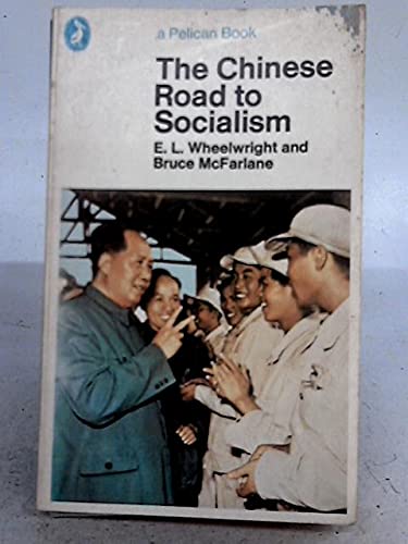 9780140216486: The Chinese Road to Socialism