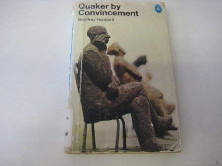 Stock image for Quaker by convincement (Pelican books, A1663) for sale by ThriftBooks-Dallas