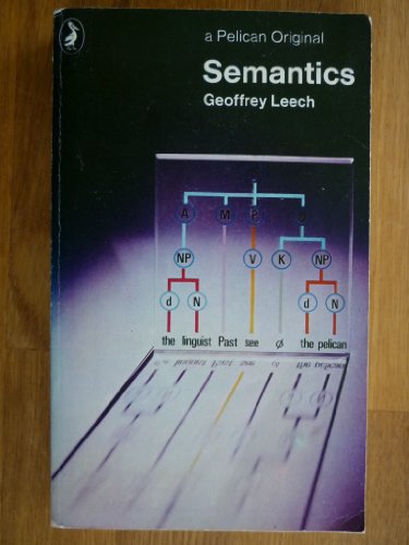 9780140216943: Semantics: The Study of Meaning (Pelican S.)