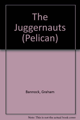 Beispielbild fr The Juggernauts: The Age of the Big Corporation (Pelican) zum Verkauf von medimops