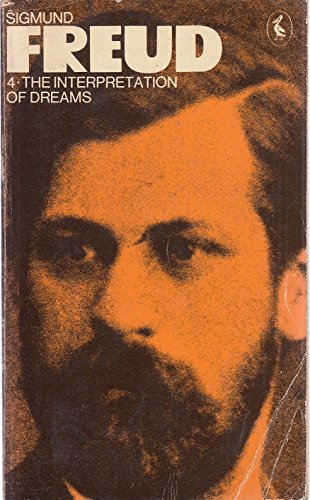 Freud Library 04 Interpretation Of Dreams (9780140217384) by Freud, Sigmund
