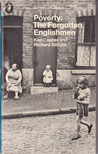 Beispielbild fr Poverty: The Forgotten Englishmen: The Forgotten Englishman (Pelican) zum Verkauf von AwesomeBooks