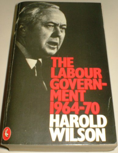 Stock image for The Labour Government 1964-70 for sale by WorldofBooks