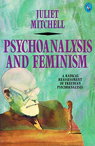 9780140217704: Psychoanalysis And Feminism