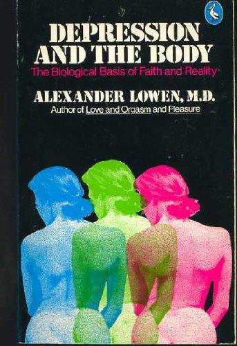 Beispielbild fr Depression and the Body: The Biological Basis of Faith and Reality zum Verkauf von Wonder Book