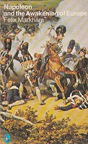 Stock image for Napoleon and the Awakening of Europe (Pelican S.) for sale by Aaron Books