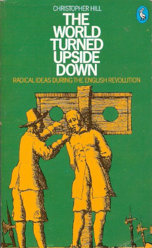 9780140218206: The World Turned Upside Down: Radical Ideas During the English Revolution (Pelican S.)