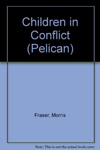 Beispielbild fr Children in Conflict (Pelican) zum Verkauf von medimops