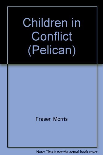 Imagen de archivo de Children in Conflict (Pelican S.) a la venta por AwesomeBooks