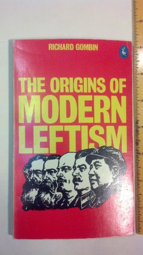 Beispielbild fr The Origins of Modern Leftism (Pelican S.) zum Verkauf von WorldofBooks