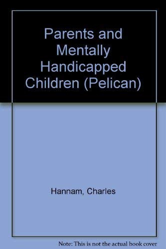 9780140218770: Parents And Mentally Handicapped Children