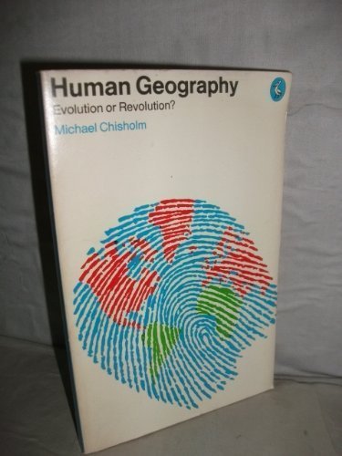 9780140218831: Human Geography: Evolution or Revolution?