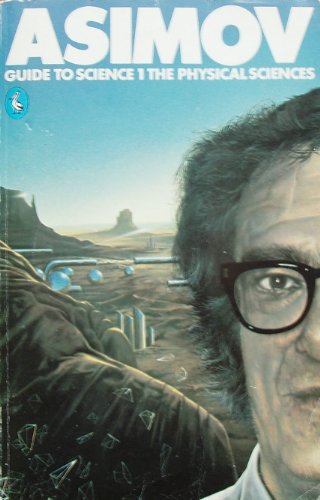 9780140219128: Asimov's Guide to Science,Vol.1: The Physical Sciences: v. 1 (Pelican S.)