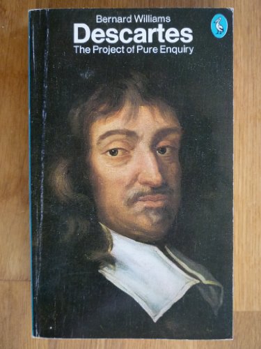 Beispielbild fr Descartes : The Project of Pure Enquiry zum Verkauf von Better World Books