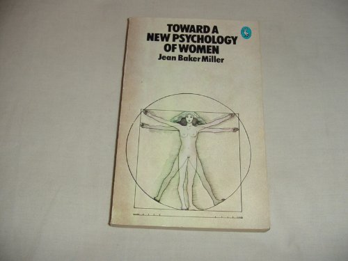 Imagen de archivo de Toward a New Psychology of Women a la venta por WorldofBooks